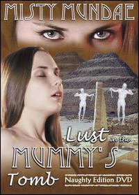 Lust in the Mummy's Tomb