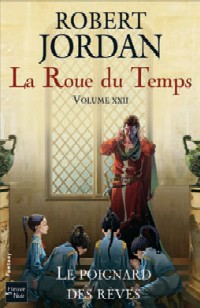 La Roue du Temps : Le Poignard des rêves #21 [2010]