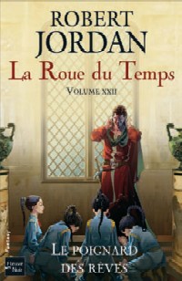 La Roue du Temps : Le Poignard des rêves #21 [2010]