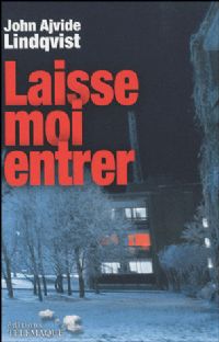 Let the Right One in : Laisse moi entrer [2010]