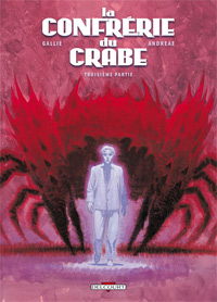 La Confrérie du crabe - Troisième partie #3 [2010]