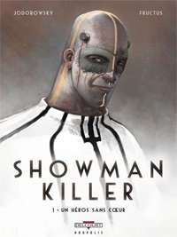 Showman Killer : Un héros sans coeur #1 [2010]
