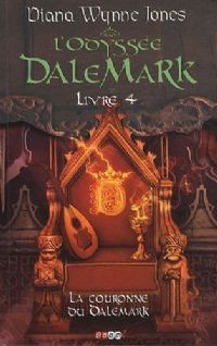 L'Odyssée Dalemark : La Couronne du Dalemark #4 [2010]