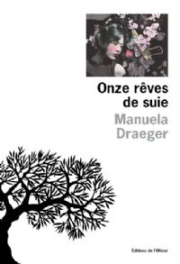 Onze rêves de suie [2010]