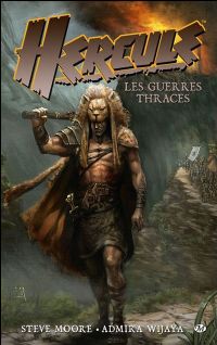 Hercule / Ursus : Les guerres thraces #1 [2010]