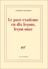 Le post-exotisme en dix leçons, leçon onze