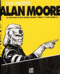 Les inédits d'Alan Moore [2010]