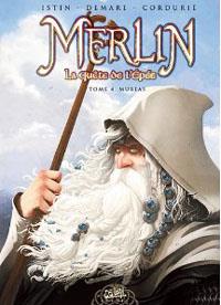 Légendes arthuriennes : Merlin, la quête de l'épée : Mureas tome 4 [2010]