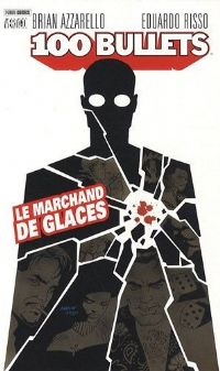 100 Bullets : Le marchand de glaces #2 [2009]