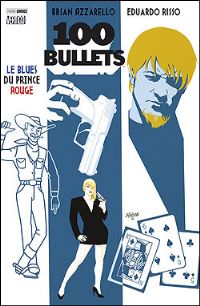 100 Bullets : Le Blues du prince rouge #5 [2008]