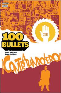 100 Bullets : ¡Contrabandolero! #6 [2008]