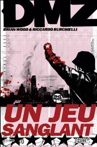 DMZ : Un jeu sanglant #6 [2010]