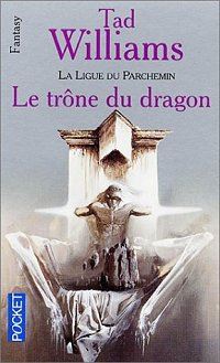 L'Arcane des Epées : La Ligue du Parchemin : Le Trône du Dragon #1 [1996]