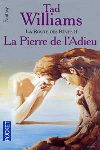 L'Arcane des Epées : La Route des Rêves : La Pierre de l'Adieu #4 [1997]