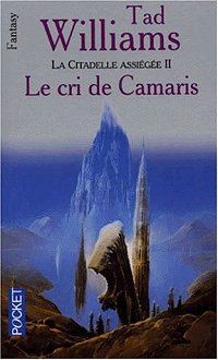 L'Arcane des Epées : La Citadelle Assiégée : Le Cri de Camaris #6 [1999]