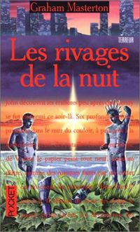 Les Guerriers de la Nuit : Les Rivages de la Nuit #2 [1998]