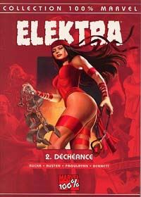 100% Marvel Elektra : Déchéance #2 [2003]