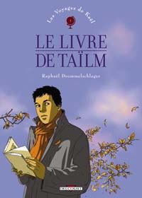 Les Voyages de Kaël : Le Livre de Taïlm #1 [2004]