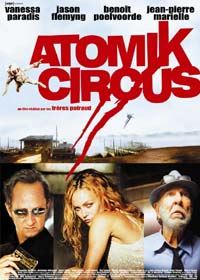 Atomik Circus [2004]