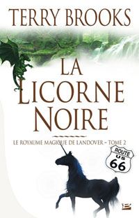 Royaume magique de Landover : La Licorne Noire #2 [1999]