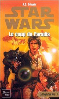 Star Wars : Les Aventures du jeune Han Solo : Le Coup du Paradis #1 [2000]