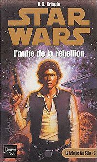 Star Wars : Les Aventures du jeune Han Solo : L'Aube de la Rebellion #3 [2000]