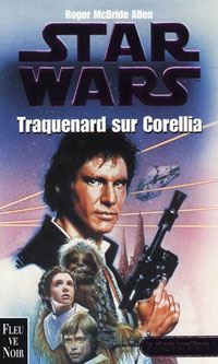 Star Wars : La Trilogie Corellienne : Traquenard sur Corellia #1 [1997]