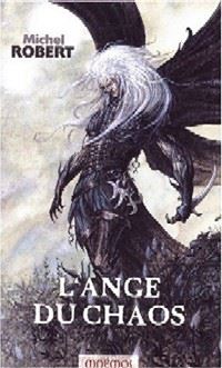 L'Ange du Chaos : L' Ange du Chaos