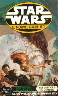 Star Wars : Le Nouvel Ordre Jedi : L'Hérétique de la Force I : Les Vestiges de l'Empire Tome 15 [2004]