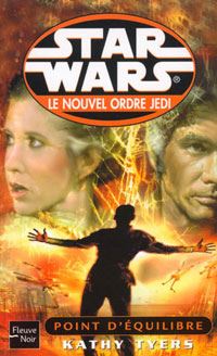 Star Wars : Le Nouvel Ordre Jedi : Point d'équilibre Tome 6 [2001]