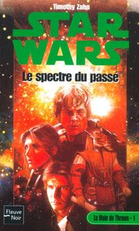 Star Wars : La Main de Thrawn : Le Spectre du passé Tome 1 [1999]