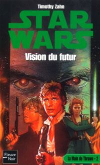 Star Wars : La Main de Thrawn : Vision du Futur Tome 2 [1999]