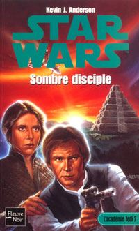 Star Wars : L'Académie Jedi : Sombre disciple Tome 2 [2003]