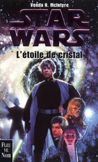 Star Wars : L'étoile de cristal [1996]