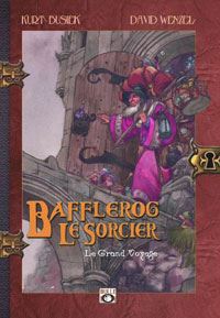 Bafflerog le sorcier : Le Grand Voyage #1 [2001]