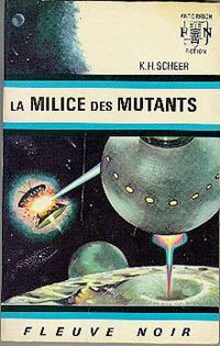 Perry Rhodan : La Troisième Force : La milice des mutants #3 [1966]