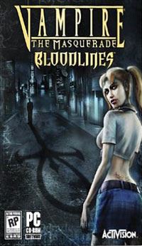 Monde des Ténèbres : Vampire : La Mascarade : Vampire the Masquerade: Bloodlines [2004]