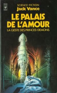 La geste des princes-démons : Le palais de l'amour #3 [1967]