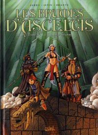 Les Exilés d'Asceltis : Les Brumes d'Asceltis : La Citadelle Oslanne #1 [2003]