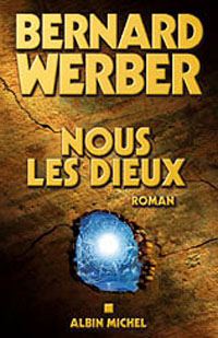 Les Thanatonautes : Nous, les Dieux #3 [2004]