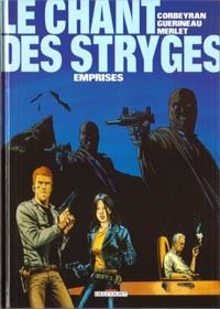 Le Chant des Stryges : Chant des Stryges : Saison 1  Vestiges : Emprises #3 [1999]