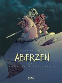 Aberzen : Commencer par mourir #1 [2001]