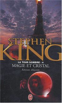 La Tour Sombre : Magie et Cristal #4 [1998]