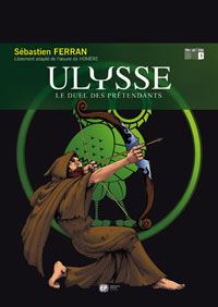 L'Iliade & l'Odyssée : Ulysse : Le Duel des prétendants #3 [2004]