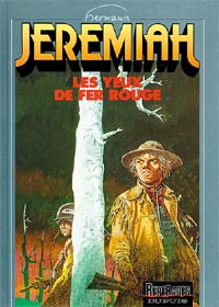Jeremiah : Les Yeux de fer rouge #4 [1980]