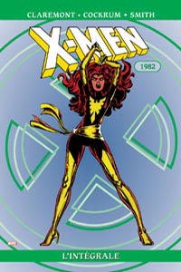 L'intégrale X-Men : X-Men : L'intégrale 1982 #6 [2004]