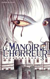 Le Manoir de l'Horreur #3 [2004]
