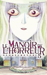 Le Manoir de l'Horreur #5 [2004]