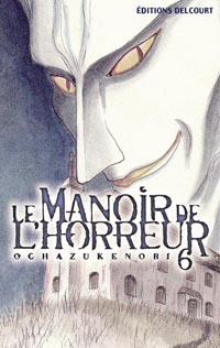 Le Manoir de l'Horreur #6 [2004]