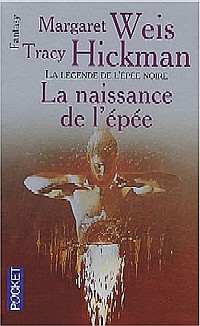 La Légende de l'Epée Noire : La Naissance de l'Epée #1 [1998]